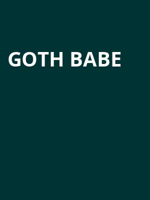 Goth Babe, Queen Elizabeth Theatre, Vancouver