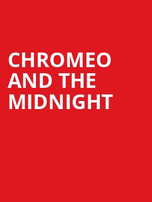 Chromeo and The Midnight, Malkin Bowl, Vancouver