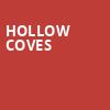 Hollow Coves, Vogue Theatre, Vancouver