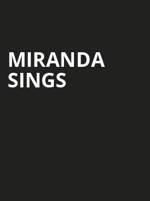 Miranda Sings Poster