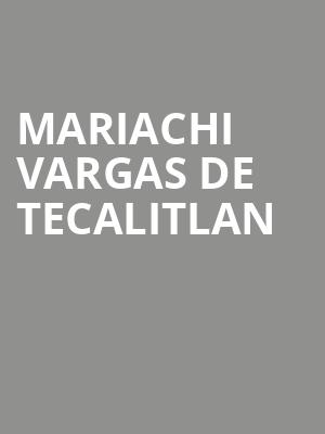 Mariachi Vargas De Tecalitlan, Orpheum Theatre, Vancouver