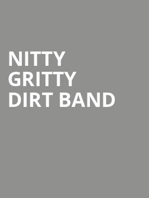 Nitty Gritty Dirt Band, Centre In Vancouver For Performing Arts, Vancouver