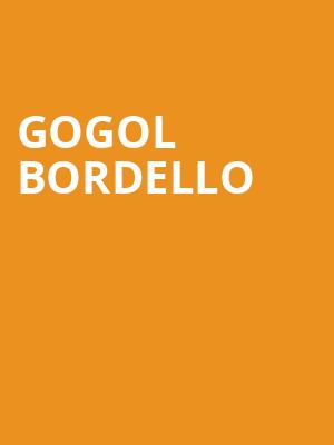 Gogol Bordello, Commodore Ballroom, Vancouver