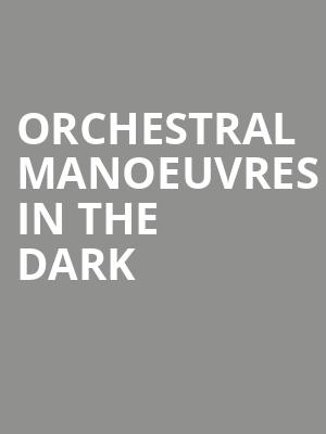Orchestral Manoeuvres In The Dark, Orpheum Theatre, Vancouver