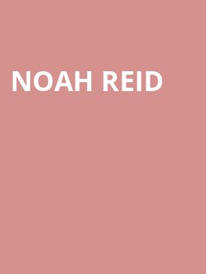 Noah Reid, Commodore Ballroom, Vancouver