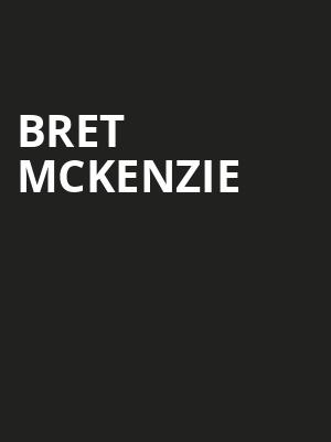 Bret McKenzie, Vogue Theatre, Vancouver