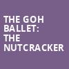 The Goh Ballet The Nutcracker, Queen Elizabeth Theatre, Vancouver
