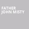 Father John Misty, Orpheum Theatre, Vancouver