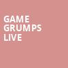 Game Grumps Live, Orpheum Theatre, Vancouver