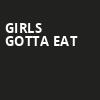 Girls Gotta Eat, Vogue Theatre, Vancouver