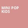 Mini Pop Kids, Commodore Ballroom, Vancouver