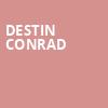 Destin Conrad, Commodore Ballroom, Vancouver