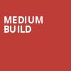 Medium Build, Biltmore Cabaret BC, Vancouver