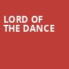 Lord Of The Dance, Centre In Vancouver For Performing Arts, Vancouver