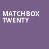 Matchbox Twenty, Rogers Arena, Vancouver